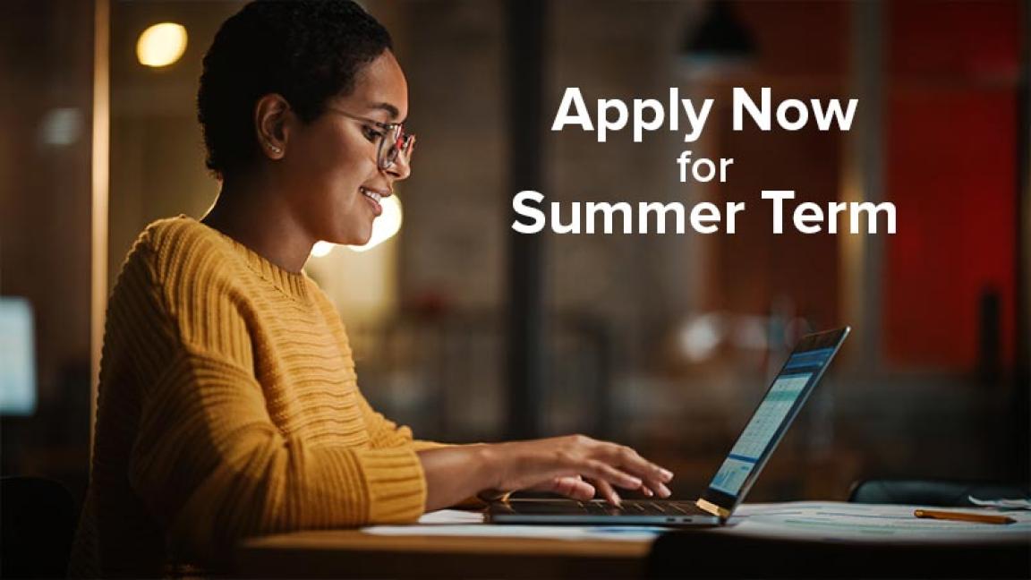 Apply now for summer!